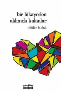 Bir Hikâyeden Aklımda Kalanlar