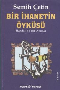 Bir İhanetin Öyküsü; Hasdalda Bir Amiral