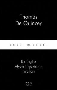 Bir İngiliz Afyon Tiryakisinin İtirafları