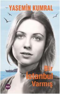 Bir İstanbul Varmış