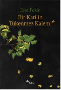Bir Katilin Tükenmez Kalemi