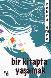 Bir Kitapta Yaşamak