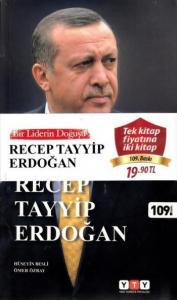 Bir Liderin Doğuşu Recep Tayyip Erdoğan - Milli İrade Milli Güç Hedef 2023 -  2 Kitap Birarada