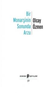 Bir Monarşinin Sonunda Arzu