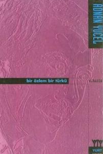 Bir Özlem Bir Türkü