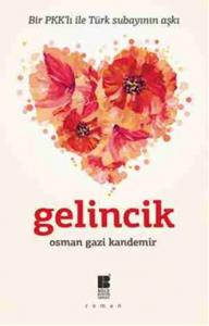 Gelincik; Bir PKK'lı ile Türk Subayının Aşkı