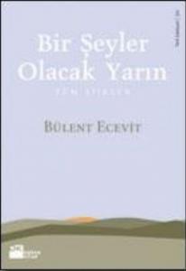 Birşeyler Olacak Yarın