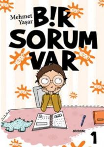 Bir Sorum Var - Neden?