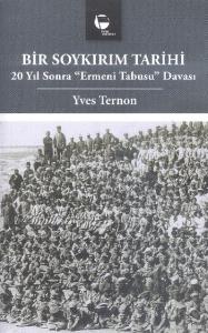 Bir Soykırım Tarihi; 20 Yıl Sonra Ermeni Tabusu Davası