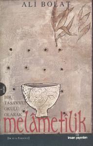 Melametilik Bir Tasavvuf Okulu Olarak
