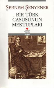Bir Türk Casusunun Mektupları