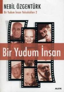 Bir Yudum İnsan; Bir Yudum İnsan Yolculukları 2