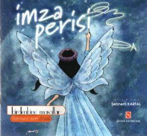 İmza Perisi Birdenbine Masallar - Turuncu Seri; 3-12 Yaş Çocuklar ve Ebeveynler