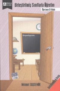 Birleştirilmiş Sınıflarla Öğretim; Öğretmen El Kitabı