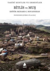 Tarihi Kentler ve Ermeniler Bitlis ve Muş