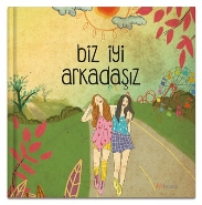 Biz İyi Arkadaşız
