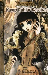 Bizenghast Cilt-1: Kayıp Ruhlar Kasabası