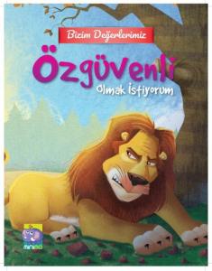 Bizim Değerlerimiz - Özgüvenli Olmak İstiyorum