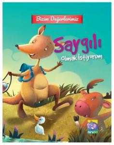 Bizim Değerlerimiz - Saygılı Olmak İstiyorum