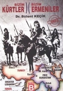 Bizim Kürtler - Bizim Ermeniler