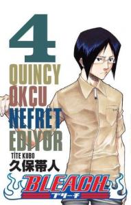Bleach 4. Cilt: Quincy Okçu Nefret Ediyor