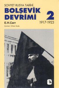 Bolşevik Devrimi 2 - Sovyet Rusya Tarihi 1917-1923