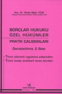 Borçlar Hukuku Özel Hükümler Pratik Çalışmaları