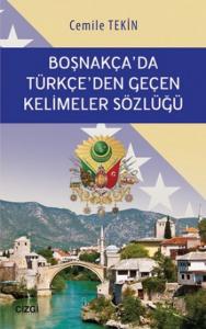 Boşnakça'da Türkçe'den Geçen Kelimeler Sözlüğü