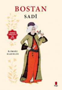 Bostan; Ölümsüz Klasikler (Tamamı Renkli Resimli)