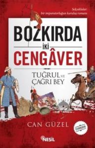 Bozkırda İki Cengaver; Tuğrul ve Çağrı Bey