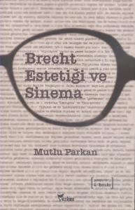 Brect Estetiği ve Sinema