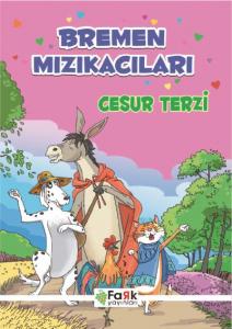 Bremen Mızıkacıları; Cesur Terzi