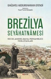 Brezilya Seyahatnamesi; Rio De Janeiro, Bahia, Pernambuco, Müslümanları