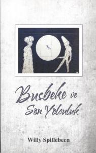 Busbeke ve Son Yolculuk