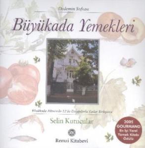Büyükada Yemekleri; Büyükada Altınordu 12´de Duygularla Tatlar Birleşince