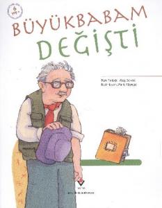 Büyükbabam Değişti