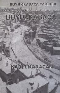 Büyükkabaca Tarihi II