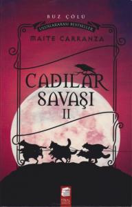 Cadılar Savaşı 2 - Buz Çölü