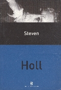 Çağdaş Dünya Mimarları Dizisi-2 : Steven Holl