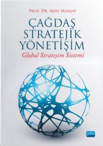 Çağdaş Stratejik Yönetişim Global Strateşim Sistemi