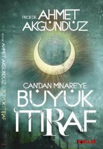 Çan'dan Minare'ye Büyük İtiraf