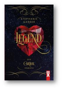 Caraval 2 - Legend; "Bir Garaval Romanı"