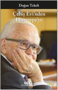 Çebiş Evi'nden Hisartepe'ye