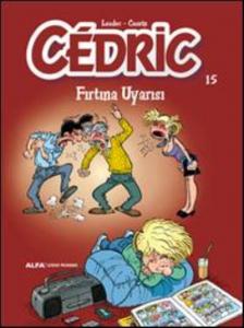 Cedric 15; Fırtına Uyarısı