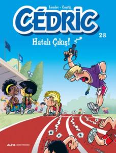 Cedric 28 - Hatalı Çıkış!; Evimizin ‘‘Haylaz Çocuğu'' Cedric tüm sevimli yaramazlıklarıyla!..