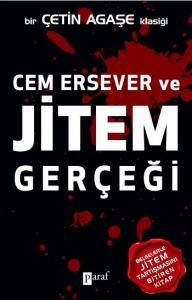 Cem Ersever ve JİTEM Gerçeği (Belgelerle JİTEM Tartışmasını Bitiren Kitap)