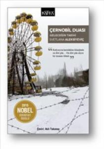 Çernobil Duası; Geleceğin Tarihi