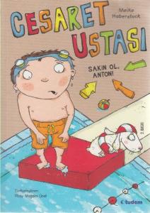 Cesaret Ustası Sakin Ol, Anton!