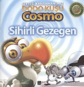 Çevreci Kahramanımız Dodo Kuşu Cosmo; Sihirli Gezegen
