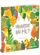 Çevreci Kitaplar-1 Nerede Bu Fil